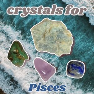 ♓ crystals for pisces